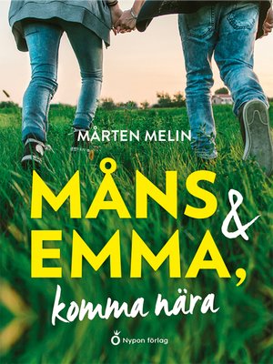 cover image of Måns och Emma, komma nära